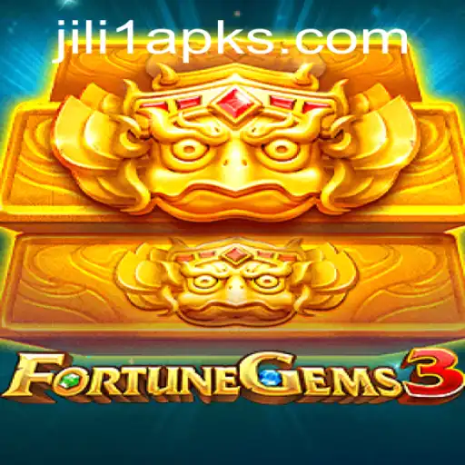 Exploring FortuneGems3: A Dazzling Adventure with Jili1 com APK